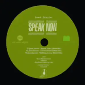 June Jazzin - Speak Now (Main Mix)